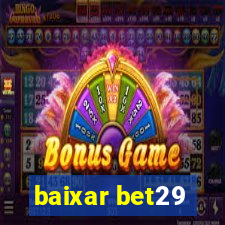 baixar bet29